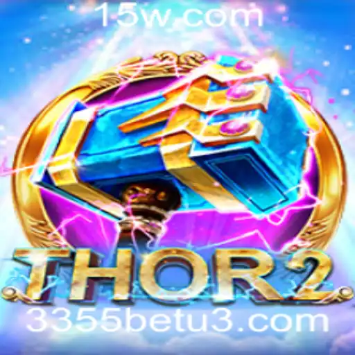 Descubra o Universo de 'Thor2' com 3355bet